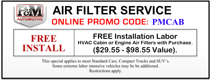 Free Installation Coupon for Engine Air Filter or Cabin Air Filter Salem Oregon P&M Automotive
